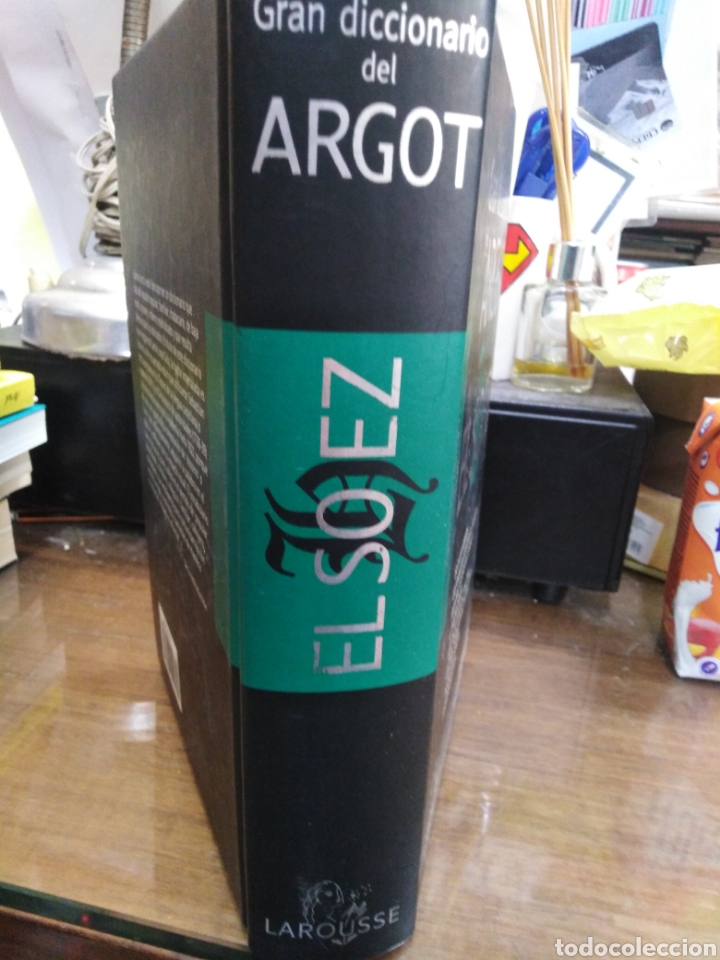Diccionarios: GRAN DICCIONARIO DEL ARGOT EL SOHEZ-LAROUSSE 2000 - Foto 2