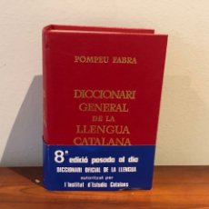 Diccionarios: DICCIONARIO GENERAL DE LA LENGUA CATALANA. POMPEU FABRA. Lote 267014889