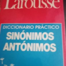 Diccionarios: LAROUSSE.DICCIONARIO SINÓNIMOS Y ANTÓNIMOS.. Lote 340078618