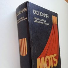 Diccionarios: LIBRO ” MOTS ” - DICCIONARI / DICCIONARIO CATALÀ-CASTELLÀ. CASTELLANO-CATALAN . 1977.