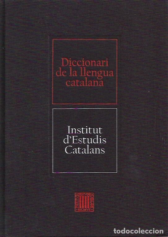Diccionarios: DICCIONARI DE LA LLENGUA CATALANA. - Foto 1