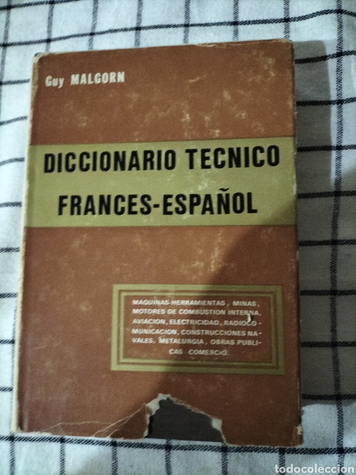 Diccionarios: Libro diccionario T&eacute;cnico Frances- Espa&ntilde;ol - Foto 1