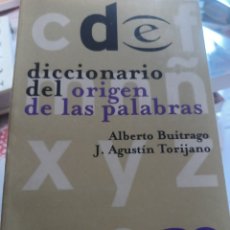 Livres: BARIBOOK C43 DICCIONARIO DEL ORIGEN DE LAS PALABRAS ESPASA ALBERTO BUITRAGO J.AGUSTÍN TORIJANO. Lote 372533554