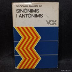 Diccionarios: DICCIONARI MANUAL DE SINÒNIMS I ANTÒNIMS - VOX / 19.941 CAA