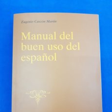 Diccionarios: MANUAL DEL BUEN USO DEL ESPAÑOL ,EDITORIAL CASTALIA ,1999 EMILIO CASCÓN MARTÍN. Lote 399630289
