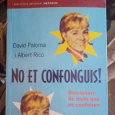 Diccionarios: BARIBOOK319. NO ET CONFONGUIS DAVID PALOMA Y ALBERT RICO DICCIONARI MOTS