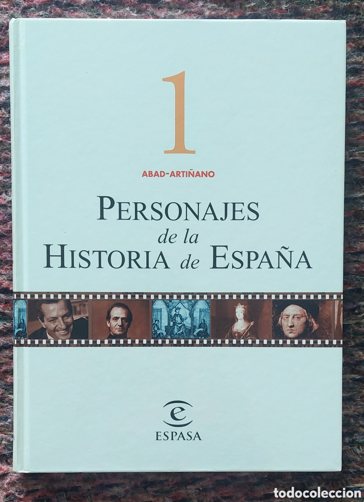 Diccionarios: Personajes de la Historia de Espa&ntilde;a volumen I