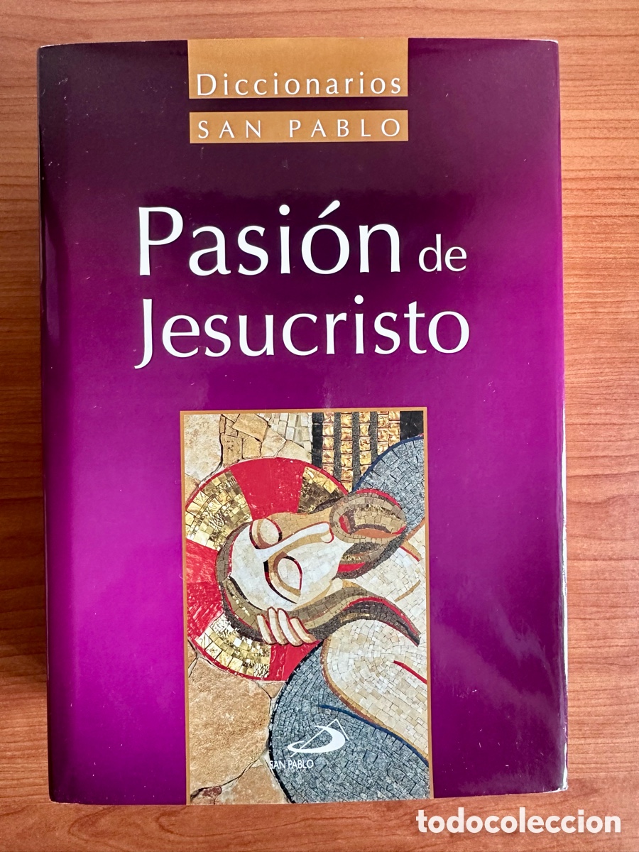 Diccionarios: Diccionario Pasi&oacute;n de Jesucristo -