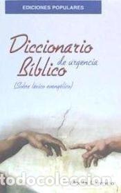 Diccionarios: Diccionario B&iacute;blico de urgencia - Evaristo Mart&iacute;n Nieto