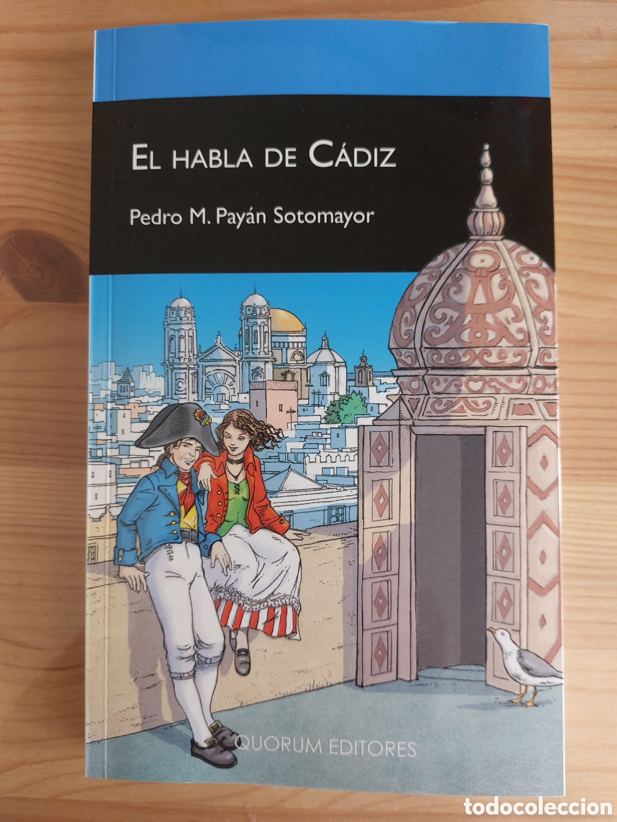 Diccionarios: El habla de C&aacute;diz. Pedro M. Pay&aacute;n
