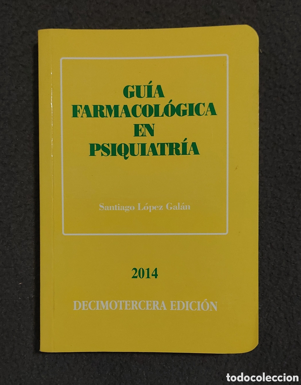 Livros: Gu&iacute;a farmacol&oacute;gica en psiquiatr&iacute;a