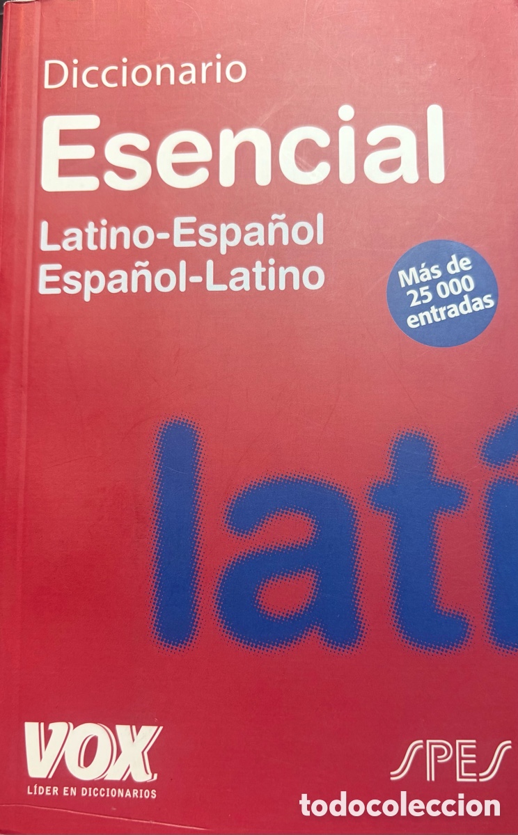 Diccionarios: Diccionario Esencial,Latino-espa&ntilde;ol; Espa&ntilde;ol-Latino. Vox. Spes. 2013. Impecable, nuevo