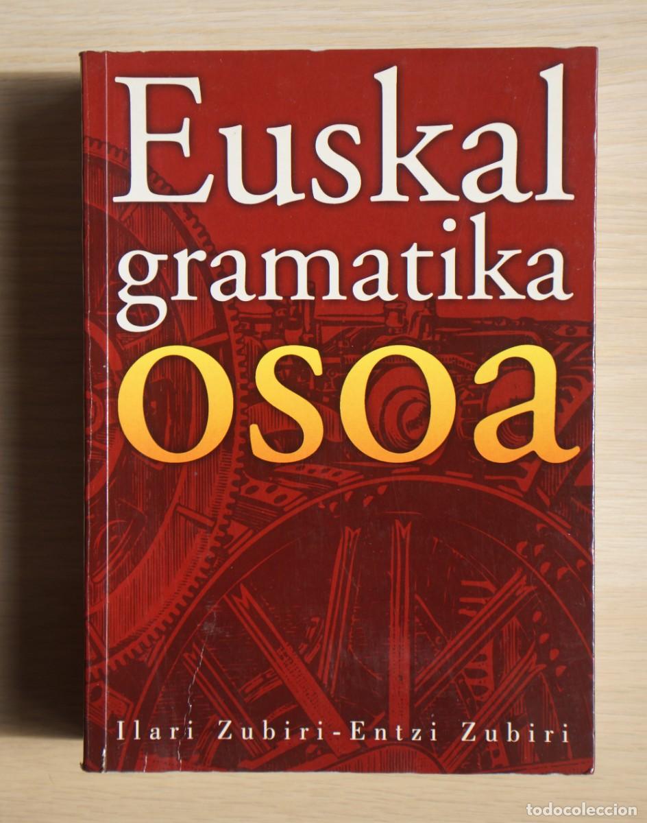 Diccionarios: Euskal Gramatika Osoa - Foto 1