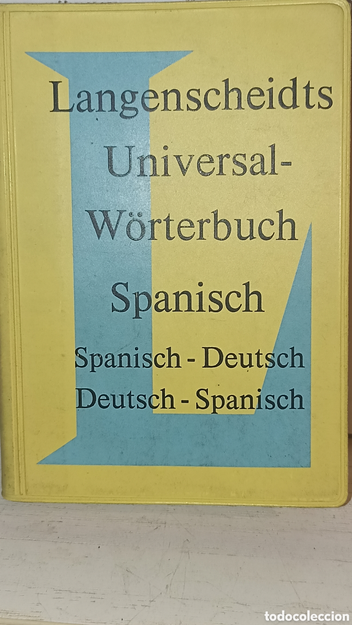 Diccionarios: Langenscheidts Universal Worterbuch Spanisch Diccionario Aleman Espa&ntilde;ol Editorial Langenscheidt