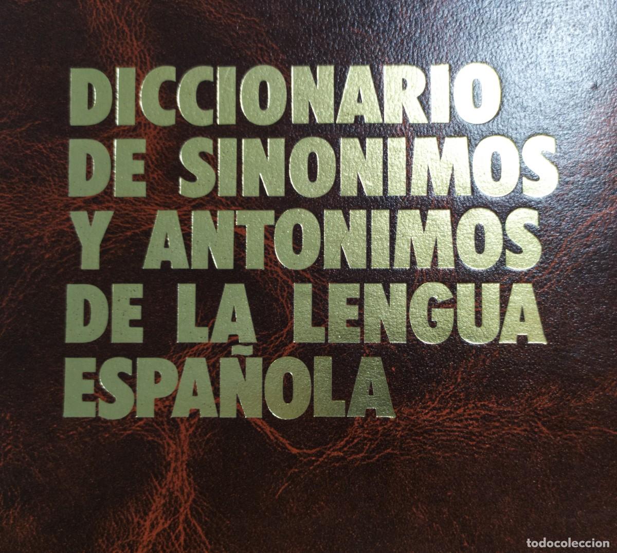 Diccionarios: Diccionario de Sin&oacute;nimos y Ant&oacute;nimos - Foto 2