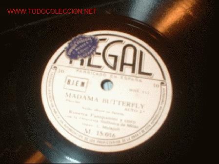 Discos de pizarra: DISCO DE GRAMOFONO REGAL -MADAME BIRTTERFLY- ACTO 2&ordm;. DISCO 2 - Foto 1