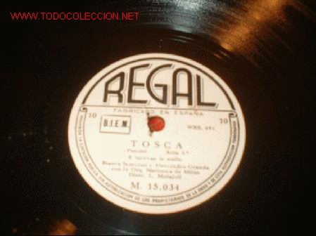 Discos de pizarra: DISCO DE GRAMOFONO DE REGAL -TOSCA- ACTO 3. - Foto 1