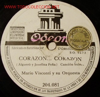Discos de pizarra: DISCO 78 RPM - ODEON - MARIO VISCONTI - ORQUESTA - CORAZON... CORAZON - PIZARRA - Foto 1