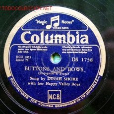 Discos de pizarra: DINAH SHORE WITH HER HAPPY VALLEY BOYS ( BUTTONS AND BOWS - I'VE GOT YOU UNDER MAY SKIN ) COLUMBIA
