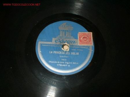Discos de pizarra: ANTIGUO DISCO GRAMOFONO GRANDE -LA PRINCESA DEL DOLAR- VALS. - Foto 1