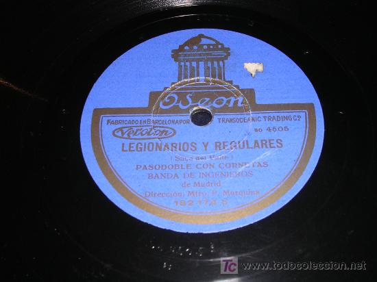 Discos de pizarra: LEGIONARIOS Y REGULARES PASEDOBLE CON CORNETAS, FAGINA, PASODOBLE, ODEON - Foto 1