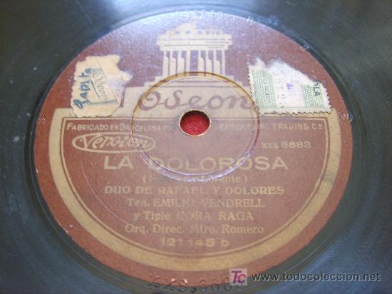 Schellackplatten: La Dolorosa - ODEON XXS 6683 - EMILIO VENDRELL Y TRIPLE CORA RAGA