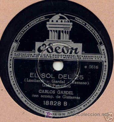 Discos de pizarra: PARA GRAMOFONO O GRAMOLA, CARLOS GARDEL,  EL SOL DEL 25 - Foto 3