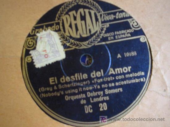 Discos de pizarra: Orquesta Debroy Somers de Londres : EL DESFILE DEL AMOR - Foto 1