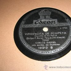 Discos de pizarra: GARDEL, VIRGENCITA DE POMPEYA Y