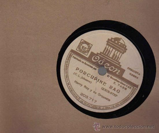 Discos de pizarra: HARRY ROY Y SU ORQUESTA - PURCUPINE RAG + MI TORMENTO - Foto 1