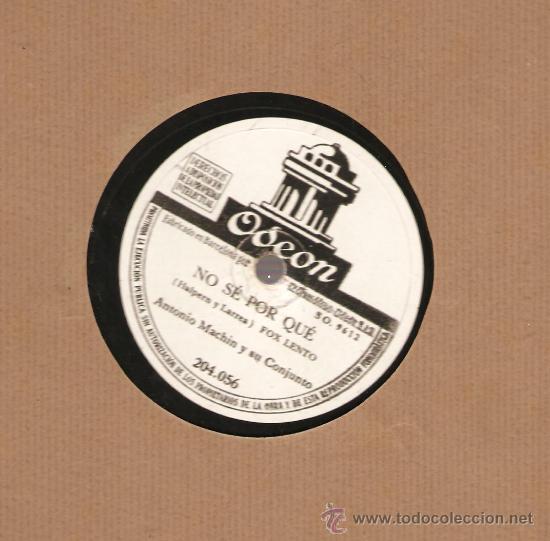 Discos de pizarra: ANTONIO MACHIN Y SU CONJUNTO: NO SE PORQUE - Foto 1