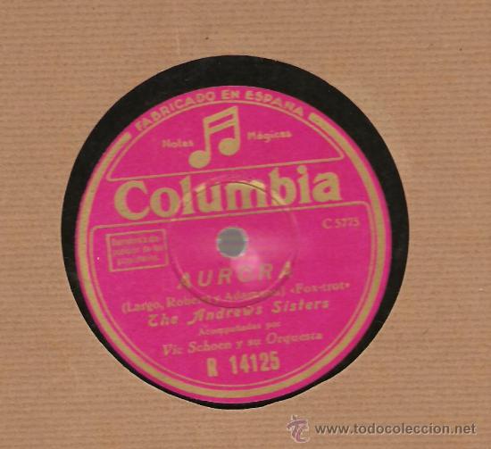 Discos de pizarra: THE ANDREWS SISTERS : AURORA + MUSIC MAKERS - Foto 1