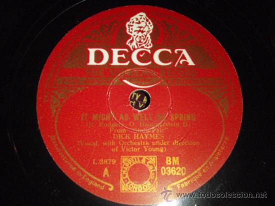 Discos de pizarra: DICK HAYMES  ( THATS FOR ME - IT MIGHT AS WELL BE SPRING )   ENGLAND    DECCA - Foto 2