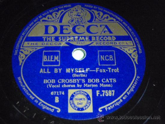 Discos de pizarra: BOB CROSBYS BOB CATS  ( SPAIN - ALL BY MYSELF )  ENGLAND   DECCA - Foto 2