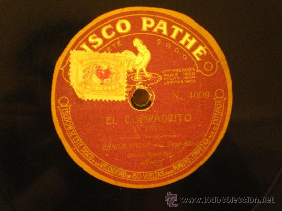 Discos de pizarra: BANDA PATH&Eacute;: EL COMPADRITO / PERIC&Oacute;N NACIONAL ARGENTINO - Foto 1