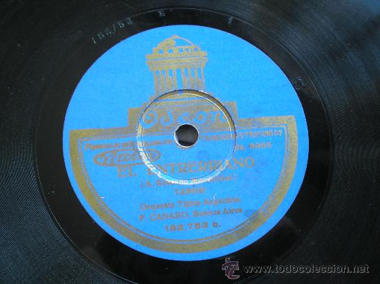 Discos de pizarra: ORQUESTA CANARO: LA CUMPARSITA / EL ENTRERRIANO - Foto 1