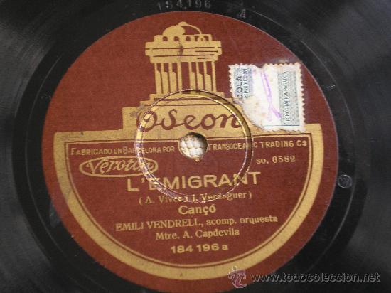 Discos de pizarra: EMILI VENDRELL: L&acute;EMIGRANT / CAN&Ccedil;&Oacute; DEL INCERT DESIG - Foto 1
