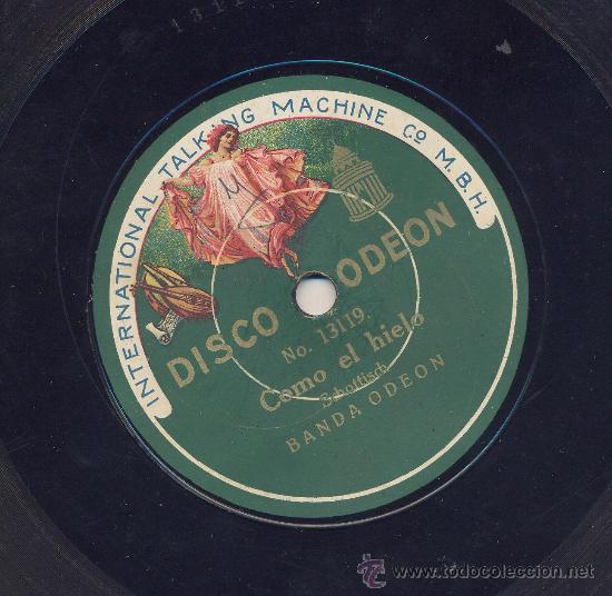 Discos de pizarra: COMO EL HIELO (CHOTIS) + MARCHA DE BOULANGER, BANDA ODEON - Foto 1