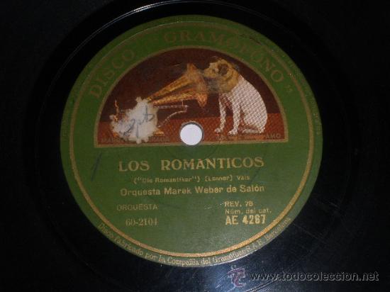 Discos de pizarra: 78 rpm LOS ROMANTICOS Marek weber gram&oacute;fono ORQUESTA - Foto 1