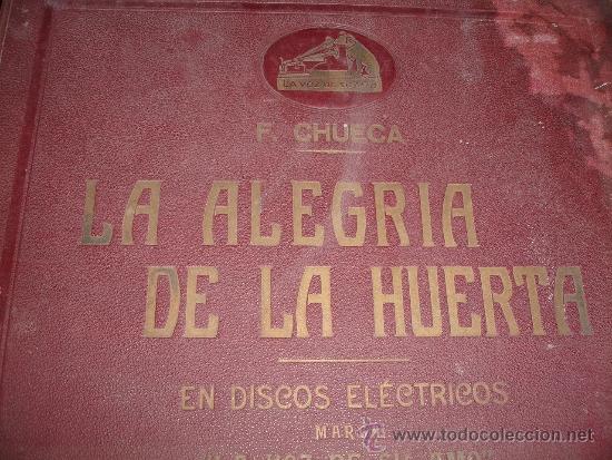 Discos de pizarra: F. CHUECA LA ALEGRIA DE LA HUERTA - Foto 1