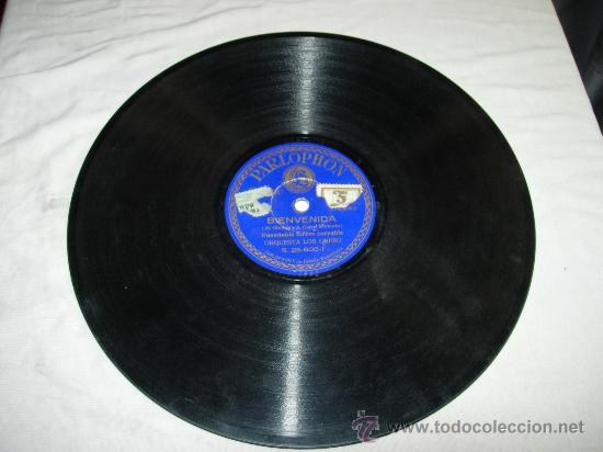 Discos de pizarra: Bienvenida ( M. Girotida y A. corral Moraleda) Pasodoble torero coreable Orquesta los orfeo - Foto 1