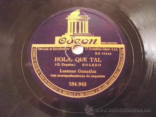 Discos de pizarra: LORENZO GONZ&Aacute;LEZ : Cita a las Seis; Hola qu&eacute; tal. Odeon 184945 - Foto 1