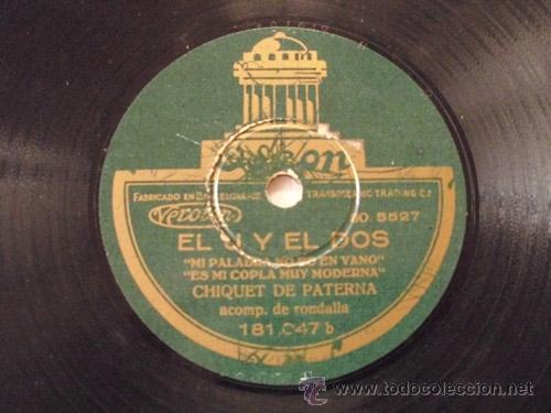 Discos de pizarra: CHIQUET DE PATERNA : El U; El U y el Dos. Odeon 181047 - Foto 1