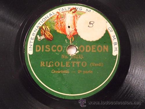 Discos de pizarra: RIGOLETTO : Quartetto 1&ordm; y 2&ordf; parte. Odeon 13232/3 - Foto 1