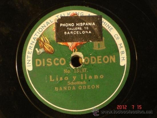 Discos de pizarra: Banda Odeon - Dolores (13109) / Liso y Llano (13137) - Disco Odeon - Foto 2