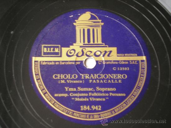 Discos de pizarra: YMA SUMAC: CHOLO TRAICIONERO / WARAKA TUSUY - Foto 1
