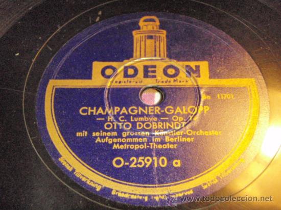 Discos de pizarra: OTTO DOBRINDT  ( CHAMPAGNER-GALOPP - SEKTPERLEN-WALZER-INTERMEZZO )  ODEON - Foto 1