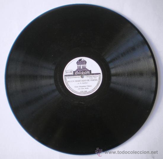 Discos de pizarra: GRAN ORQUESTA ODEON: EN UN MERCADO DE PERSIA / EN EL JARDIN DEL MONASTERIO. - Foto 2