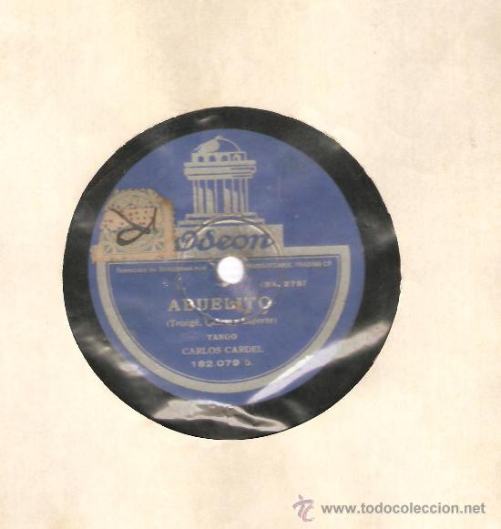 Discos de pizarra: CARLOS GARDEL : BARRIO REO + ABUELITO - Foto 1