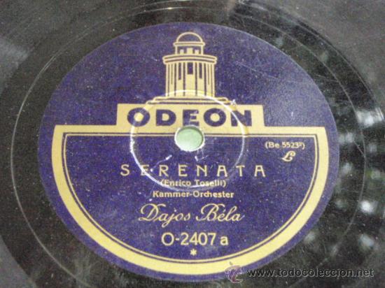 Discos de pizarra: DAJOS B&Eacute;LA  ( SERENATA - ST&Auml;NDCHEN )  ODEON - Foto 1